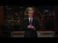 Monologue: The Beginning of the Endemic | Real Time with Bill Maher (HBO)