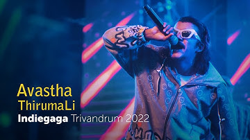 Avastha (Live) | ThirumaLi | Indiegaga Pep | Trivandrum 2022 @wonderwallmedia