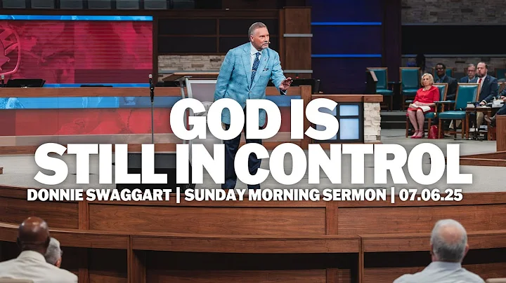 God Is Still In Control | Donnie Swaggart | Sunday Morning Sermon