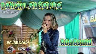 Balad Darso Feat Ade Astrid Rangkulan Salira Live Lembang ( Tonz Audio )