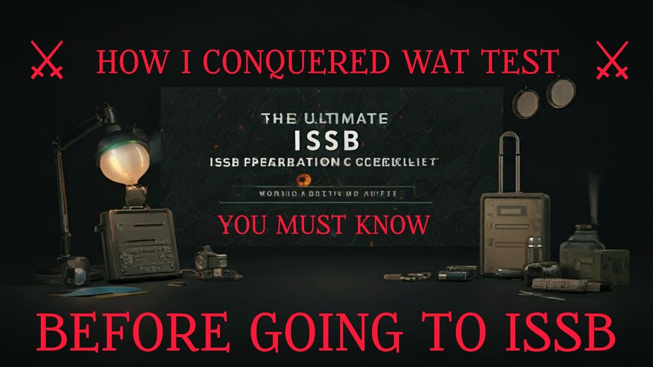 How I conquered the WAT Test in ISSB I How you should prepare for ISSB ...