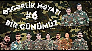 Əsgərlik Həyatı 6 Bir Günümüz Elcino