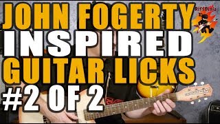 John Fogerty Inspired Guitar Licks #2/2