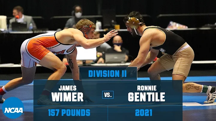 James Wimer vs. Ronnie Gentile: 2021 NCAA DII Titl...