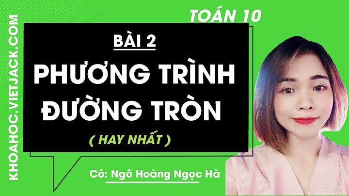 Bài tập 3 trang 84 hình học 10 năm 2024