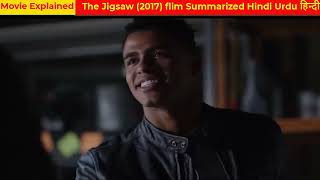 e27 The Jigsaw 2017 Film Explained in HindiUrdu  Jigsaw Legacy Summarized हनद w