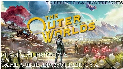 Outer Worlds Supernova speedrun. Platinum trophy guide and game walkthrough, Episode 12