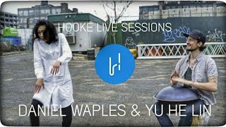 Hooke #1 live session with Daniel Waples &amp; Yu He Lin (Bonnie) | Binaural recording - wear headphones