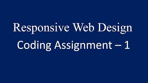 Coding Assignment - 1 || Responsive Web Design || HTML || CSS || Bootstrap || Nxtwave