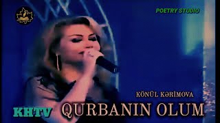 Qurbanin Olum / Könül Kəri̇mova
