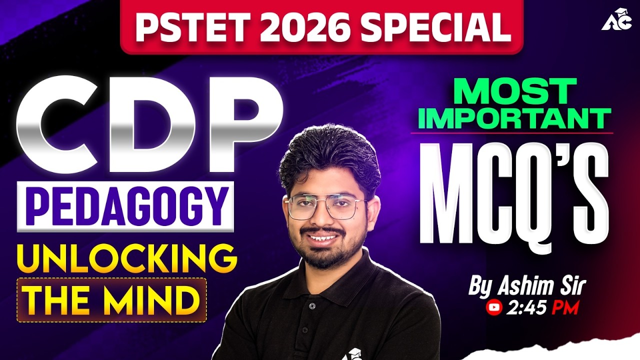 PSTET Exam Preparation 2026 | CDP MCQs | Child Development & Pedagogy MCQ By Ashim Sir