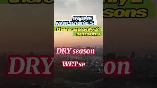 2 SEASONS in the PHILIPPINES you must KNOW #shortvideo #shortsvideo #philippines