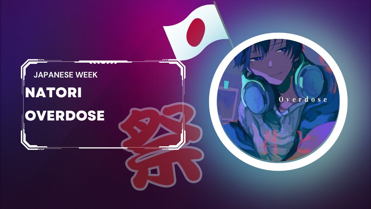 Natori - Overdose JAPAN WEEK Top 100 Japan Apple Music Playlist