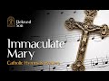 Immaculate Mary (The Lourdes Hymn) | Catholic Hymns & Prayers