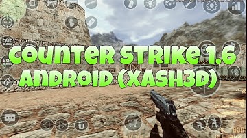 Counter Strike 1.6 on Android with Xash3D