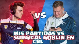 MIS PARTIDAS CONTRA SURGICAL GOBLIN EN CRL - Soking - Clash Royale en español.