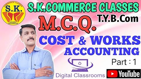TY Cost 3 || MCQ || Important Questions || SK Commerce Classes ||