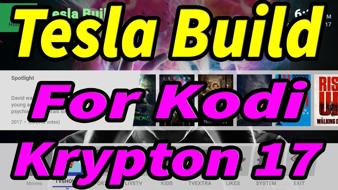 Tesla Build for Kodi 17 Krypton  - Hellenic TechTag