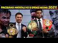 Manny Pacquiao: “Kaya Kong Madaling Talunin si Errol Spence Noong 2021”