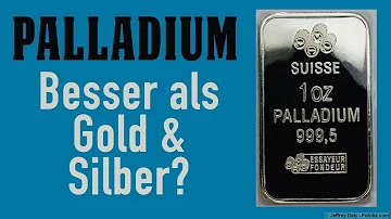 Was ist besser Palladium oder Gold?
