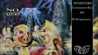 No Return | France | 1992 | Contamination Rises | Full Album
