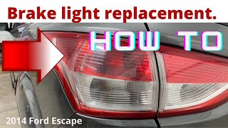 Ford Escape Brake/tail Light Replacement (20132017)