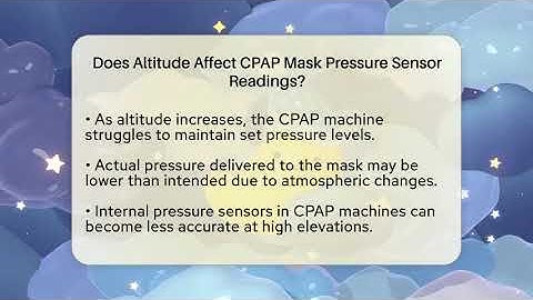 Does Altitude Affect CPAP Mask Pressure Sensor Readings? - Sleep Apnea Support Network