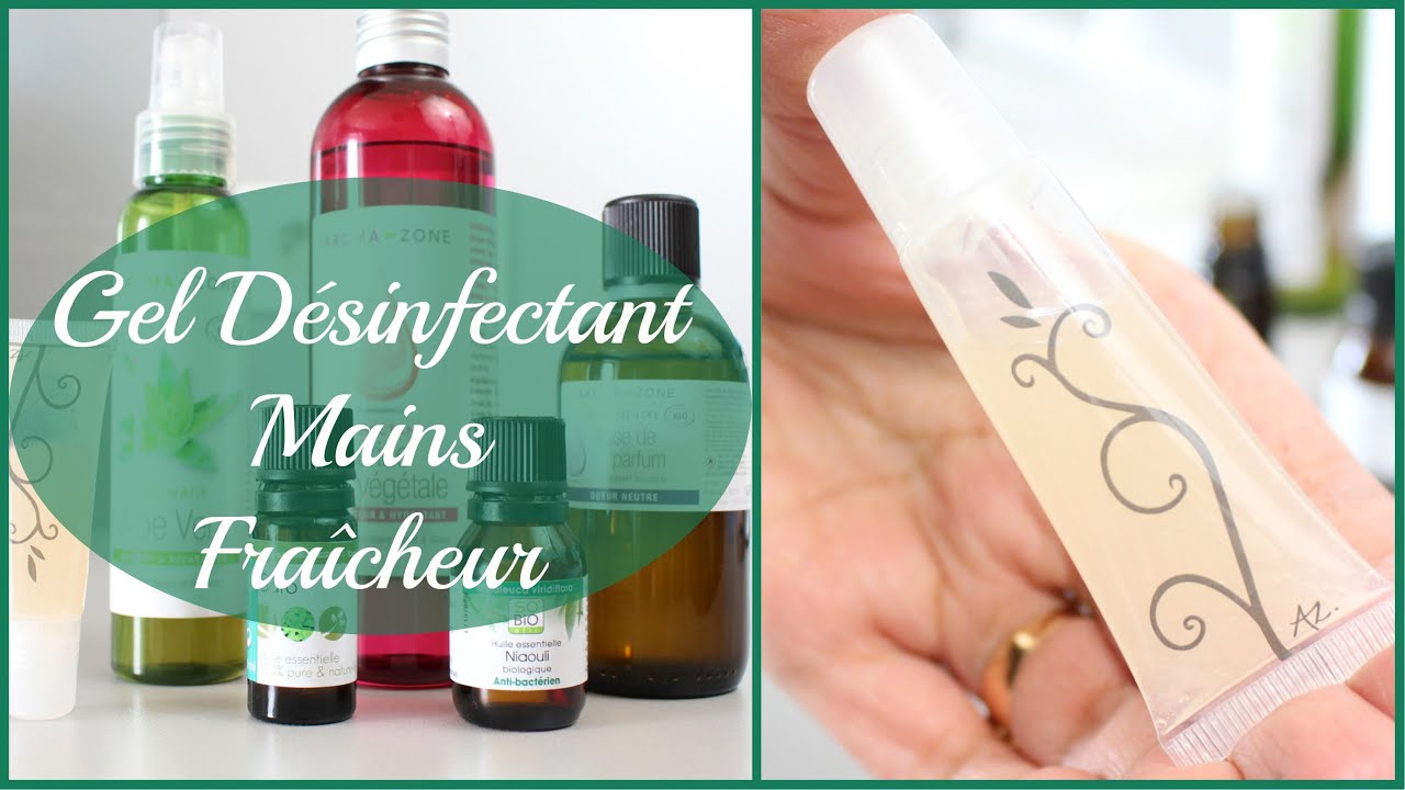 Gel Désinfectant Mains Fraîcheur (DIY) - YouTube