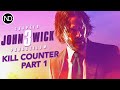 THE JOHN WICK CHAPTER 3: PARABELLUM KILL COUNTER | Part 1 | 2019