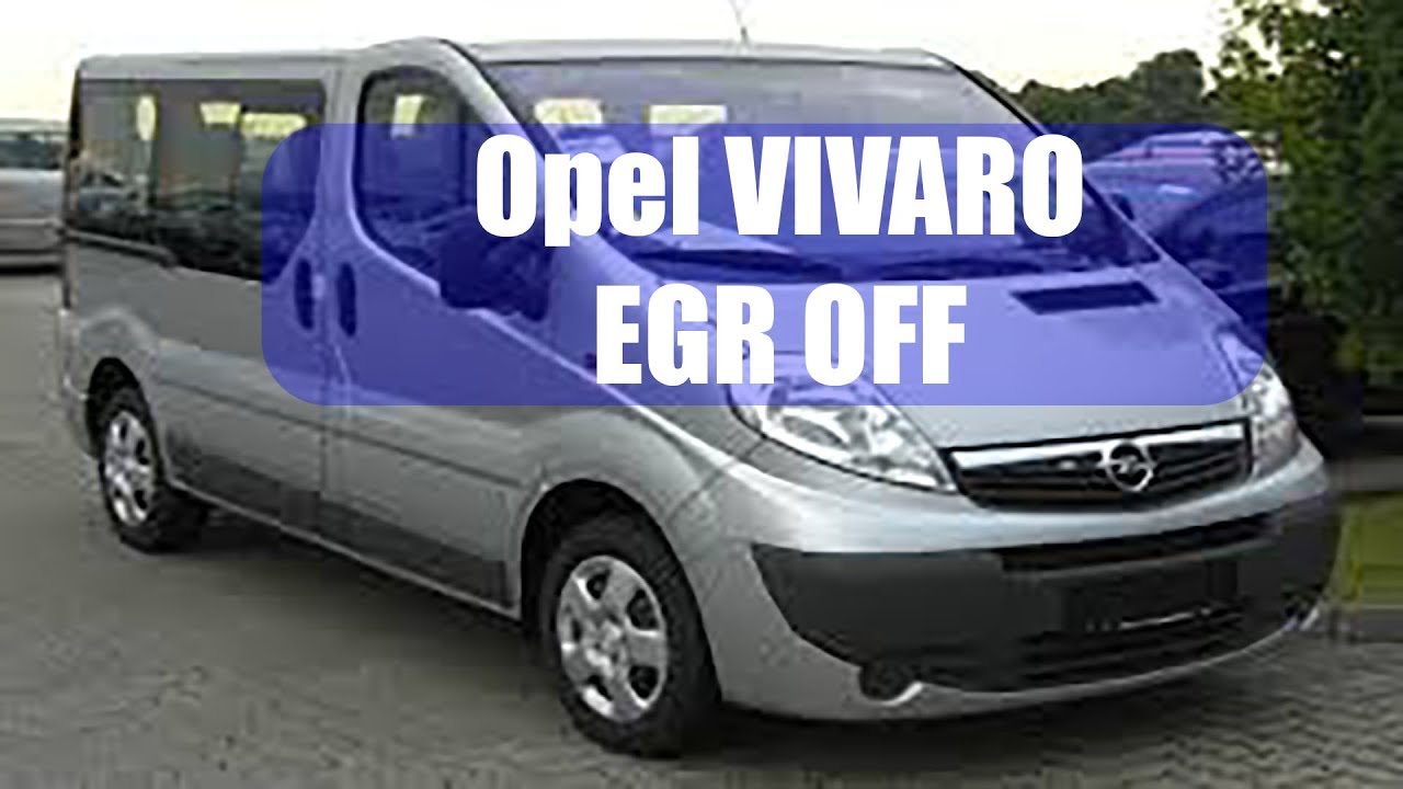 Opel Vivaro отключить EGR - YouTube