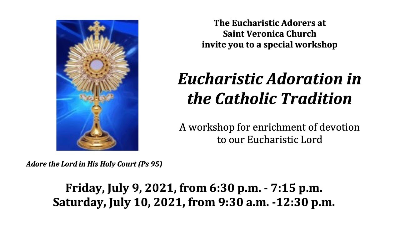 Eucharistic Adoration in the Catholic Tradition: Session 2 - YouTube