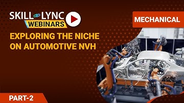 Exploring the Niche on Automotive NVH (Part - 2) | Mechanical Workshop