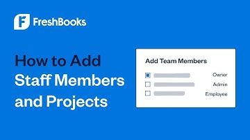 How to Add a Staff Member to a Project on FreshBooks