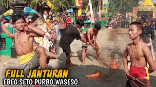 FULL JANTURAN || EBEG SETO PURBO WASESO || LIVE TANJUNGREJO BULUSPESANTREN, KEBUMEN (11/06/23)
