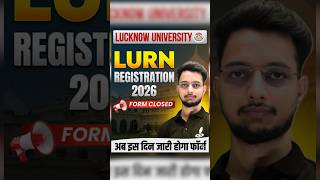 Lucknow University LURN Ragistration 2026 Kaise Kare | LU Entrance Exam Form 2026 Date | UG &amp; PG