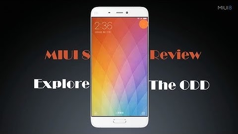 MIUI 8 Features | Review | Explore the ODD