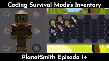 Coding The Survival Mode Inventory - PlanetSmith Episode 14