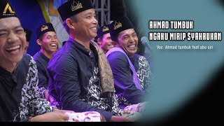 Syair Lucu. AHMAT TUMBUK ngaku mirip SYAHRUKAN Auto ngakak.