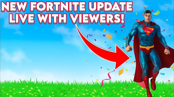 🔴Live - New Fortnite Update Live With Viewers!|New Superman Update