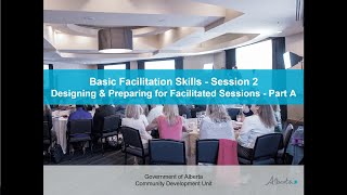Basic Facilitation Skills - Session 2/4: Designing and Preparing for Facilitated Sessions - The What Profile