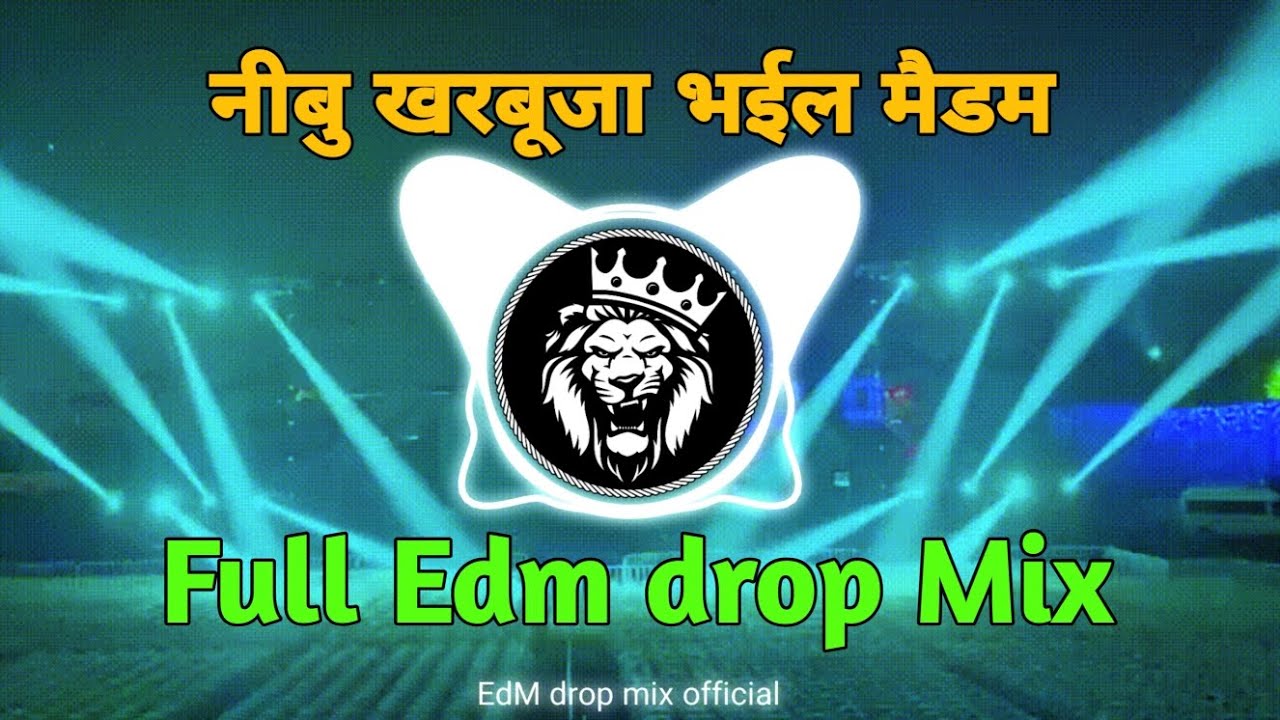 Bal tohar kare chapa chapa khesari  nimbu kharbuja bhail dj remix  Edm drop mix  bhojpuri song