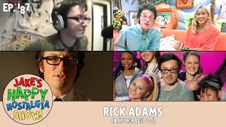 Rick Adams (Actor/Radio DJ) || Ep. 187
