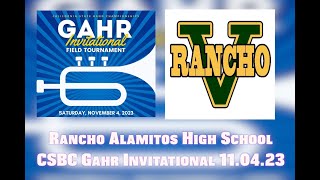 Rancho Alamitos HS 4K CSBC @Gahr Invitational 11.05.23