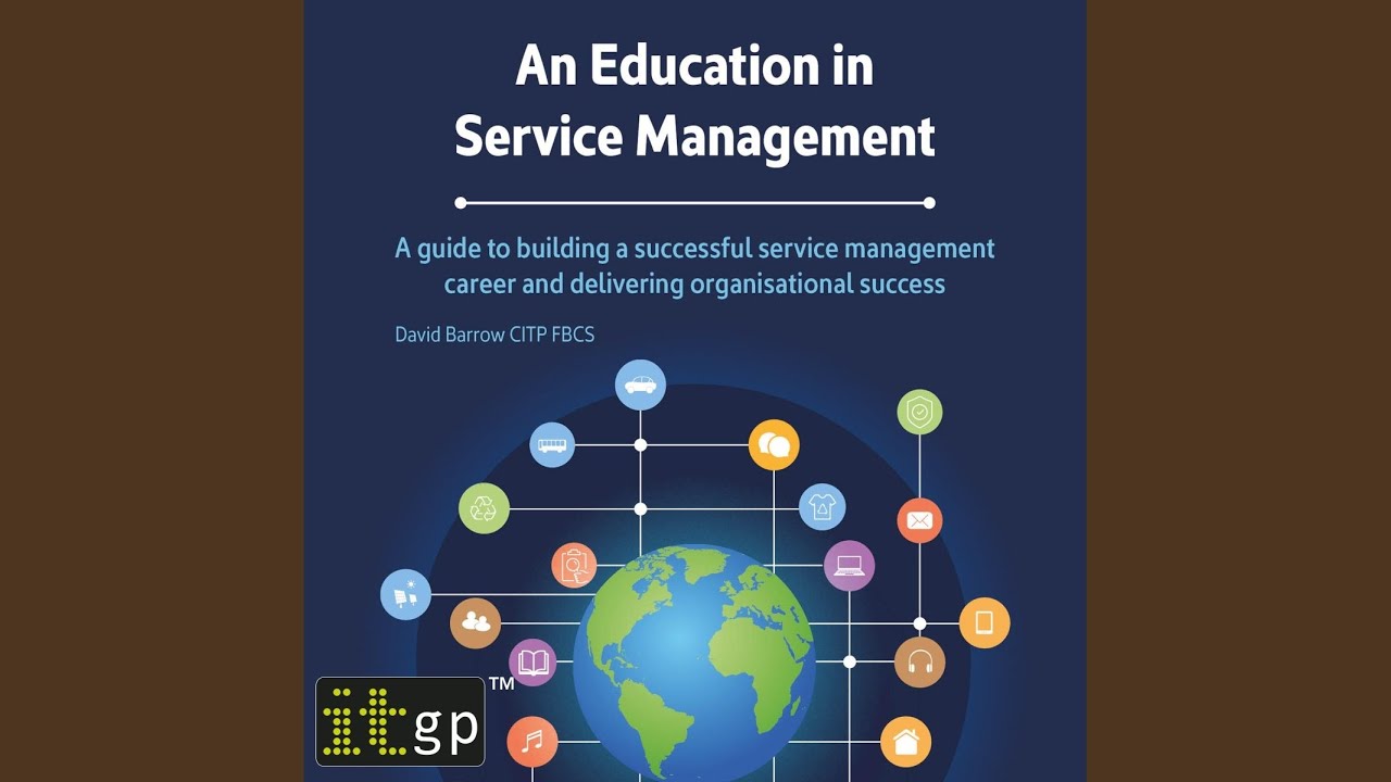 Chapter 6: Service Management Communication and Community.6 - An Education in Service Management