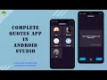 Complete quotes app tutorials in android studio  android studio tutorials
