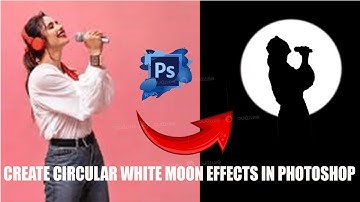 How to Create Circular White Moon Effects in Photoshop | Photoshop  Video
