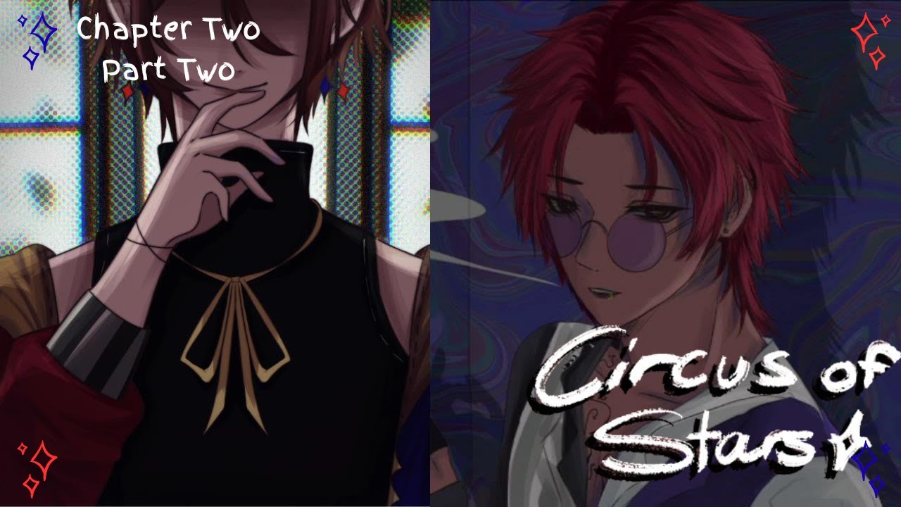 A Weird Fight and Now He's Watching Me Sleep | Circus of Stars Part 2 Chapter 2