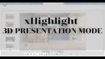 3DEXCITE : 3D Presentation Mode #3DEXCITE #xHighlight