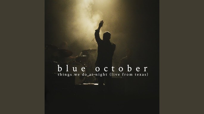 Blue October- The Getting Over It Part