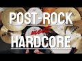 Post-Rock × Hardcore drums